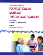 Potter and Perry's foundations in nursing theory and practice