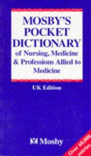 Mosby's pocket dictionary of nursing, medicine and professions allied to medicine