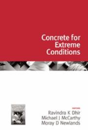 Concrete for extreme conditions : proceedings of the International Conference held at the University of Dundee, Scotland, UK on 9-11 September 2002