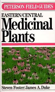 A field guide to medicinal plants by Steven Foster