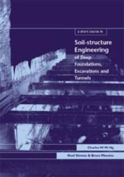 A short course in soil-structure engineering of deep foundations, excavations and tunnels