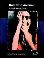 Domestic violence : a health care issue?