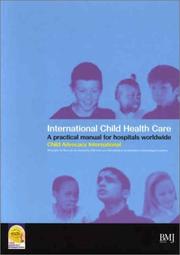 International child health care : a practical manual for hospitals worldwide