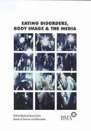 Eating disorders, body image & the media