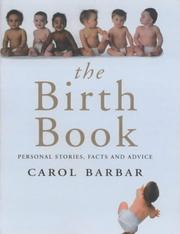 The birth book : personal stories, facts and advice