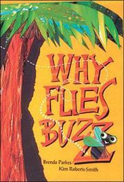 Why Flies Buzz by Brenda Parkes