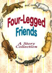 Cover of: Four-Legged Friends: A Story Collection (Literacy Tree: Imagine That!)