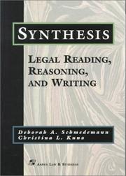 Cover of: Synthesis: Legal Reading, Reasoning, and Writing (Legal Research and Writing)