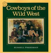 Cover of: Cowboys of the Wild West by Russell Freedman