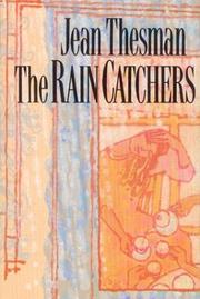 Cover of: The rain catchers by Jean Thesman