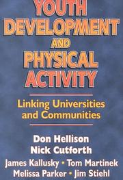 Cover of: Youth Development and Physical Activity: Linking Universities and Communities