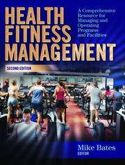 Health Fitness Management by Mike Bates
