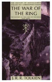 Cover of: The War of the Ring: The History of The Lord of the Rings, Part Three (The History of Middle-Earth, Vol. 8)