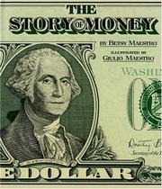 Cover of: The story of money by Betsy Maestro