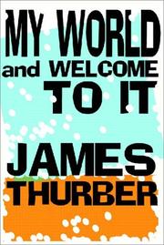 Cover of: My World - and Welcome to It
