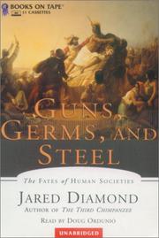 Cover of: Guns, Germs, and Steel by Jared Diamond