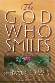 Cover of: The God Who Smiles: An Invitation To A Joy-Filled Life