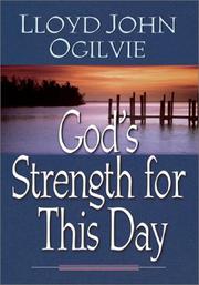 God's Strength for This Day by Lloyd John Ogilvie