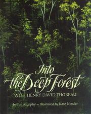 Cover of: Into the deep forest with Henry David Thoreau