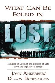 Cover of: What Can Be Found in LOST?: Insights on God and the Meaning of Life from the Popular TV Series