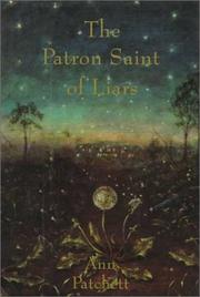 Cover of: The patron saint of liars by Ann Patchett