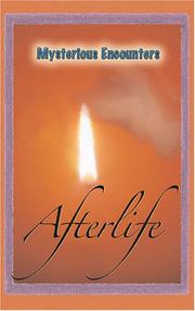 Cover of: The Afterlife (Mysterious Encounters)