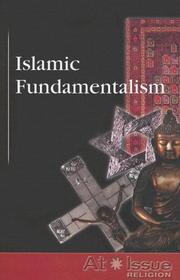 Cover of: Islamic Fundamentalism (At Issue Series)
