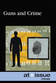Cover of: Guns and Crime (At Issue) by 