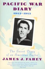 Pacific war diary, 1942-1945 by James J. Fahey