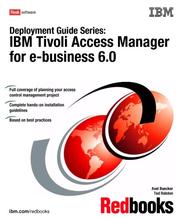 Cover of: Deployment Guide Series: IBM Tivoli Access Manager for E-business 6.0