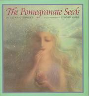 Cover of: The pomegranate seeds: a classic Greek myth