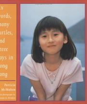 Cover of: Six words, many turtles, and three days in Hong Kong by Patricia McMahon