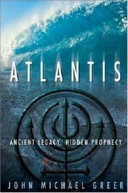 Cover of: Atlantis: Ancient Legacy, Hidden Prophecy