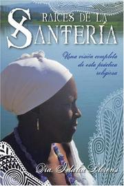 Raices de la Santeria by Idalia Llorens