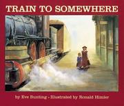 Cover of: Train to Somewhere