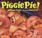 Cover of: Piggie pie by Margie Palatini