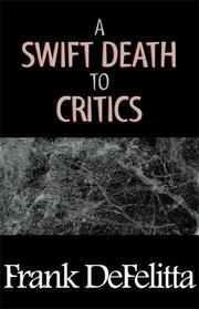 Cover of: A Swift Death to Critics by Frank De Felitta, Frank de Felitta