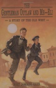 Cover of: The Gentleman Outlaw and me--Eli: a story of the Old West