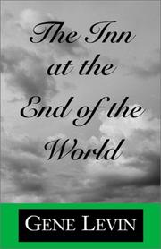 Cover of: The Inn at the End of the World | Gene Levin