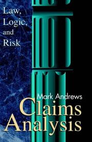 Cover of: Claims Analysis: Law, Logic and Risk