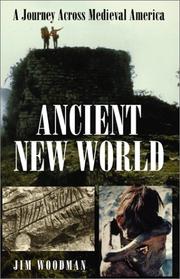 Cover of: Ancient New World by Jim Woodman