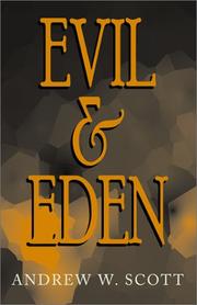Cover of: Evil & Eden | Andrew W. Scott