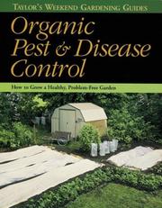 Cover of: Organic pest & disease control: how to grow a healthy, problem-free garden