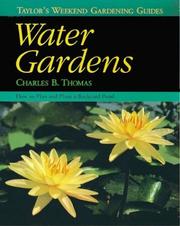 Cover of: Water gardens: how to plan and plant a backyard pond