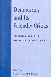 Democracy and its friendly critics : Tocqueville and political life today