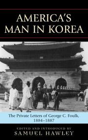America's Man in Korea by Hawley Samuel