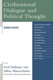 Civilizational dialogue and political thought : Tehran papers