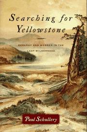 Cover of: Searching for Yellowstone by Paul Schullery