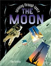 Cover of: The Moon (Spinning Through Space) by Tim Furniss
