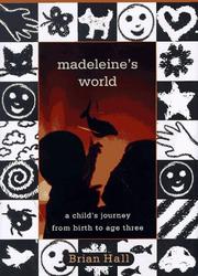 Madeleine's world by Brian Hall
